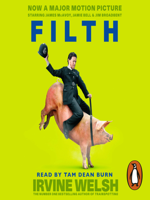 Title details for Filth by Irvine Welsh - Available